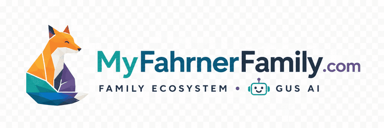 MyFahrnerFamily.com - Family Ecosystem - Gus AI